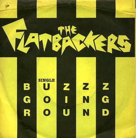 USED: The Flatbackers - Buzzz Going Round (7") - Used - Used