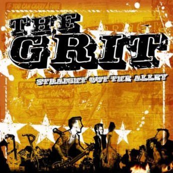 USED: The Grit - Straight Out The Alley (CD, Album, RE) - Used - Used