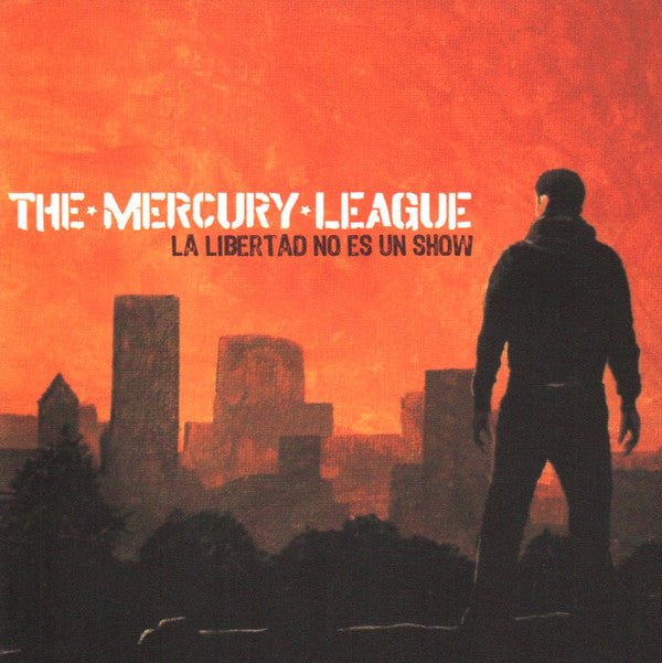 USED: The Mercury League - La Libertad No Es Un Show (CD, Album) - Used - Used