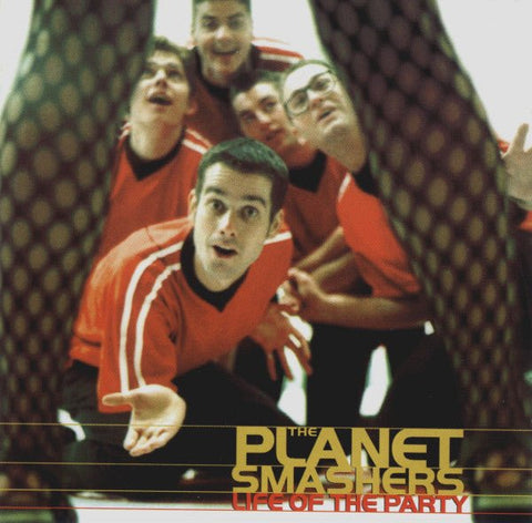 USED: The Planet Smashers - Life Of The Party (CD, Album, RE) - Used - Used