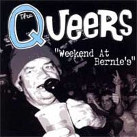 USED: The Queers - Weekend At Bernie's (CD, Album) - Used - Used
