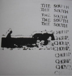 USED: The South - Chomp Chomp Chomp (LP, Album) - Dead Tank Records