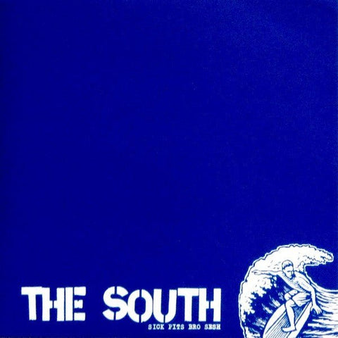 USED: The South - Sick Pits Bro Sesh (7") - Used - Used