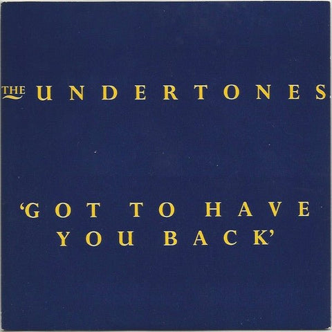 USED: The Undertones - Got To Have You Back (7", Single) - Used - Used
