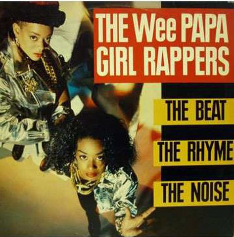 USED: The Wee Papa Girl Rappers* - The Beat, The Rhyme, The Noise (LP, Album) - Used - Used