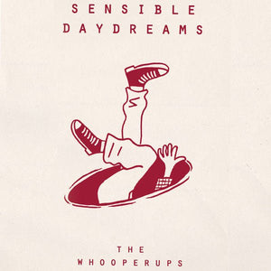 USED: The Whooperups - Sensible Daydreams (7") - Used - Used