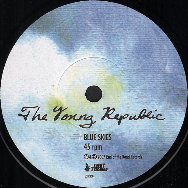 USED: The Young Republic - Blue Skies (7", Single, Ltd, Num) - End Of The Road