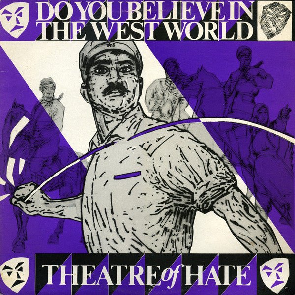 USED: Theatre Of Hate - Do You Believe In The Westworld (12", Single) - Used - Used