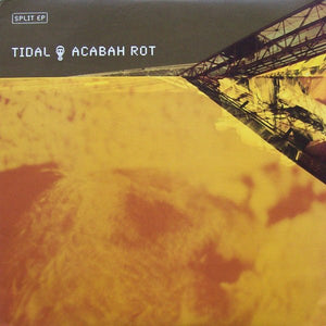 USED: Tidal (5) / Acabah Rot - Split EP (12") - Memento Vinyl, Ignition Records (4)