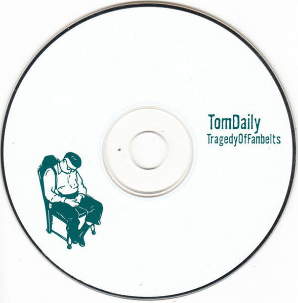 USED: Tom Daily - Tragedy Of Fanbelts (CD, MiniAlbum) - Used - Used