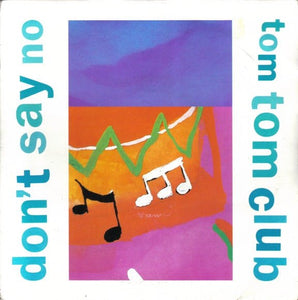 USED: Tom Tom Club - Don't Say No (7") - Used - Used