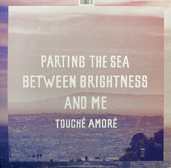 USED: Touché Amoré - Parting The Sea Between Brightness And Me (LP, Album, RP) - Used - Used