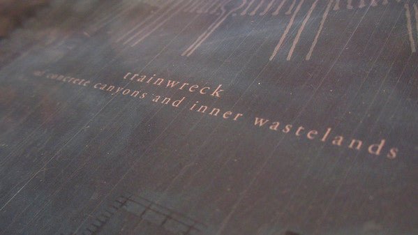 USED: Trainwreck - Of Concrete Canyons And Inner Wastelands (12", EP) - .