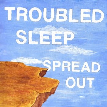 USED: Troubled Sleep - Spread Out (7") - Used - Used