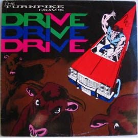 USED: Turnpike Cruisers - Drive Drive Drive (LP, Album) - Used - Used