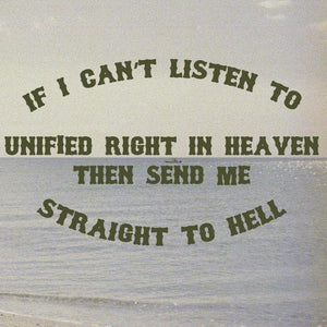 USED: Unified Right - If I Can't Listen To Unified Right In Heaven Then Send Me Straight To Hell (LP, Album) - Used - Used
