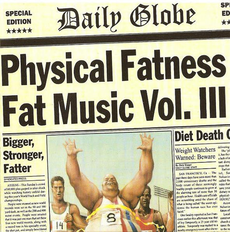 USED: Various - Fat Music Vol. III: Physical Fatness (HDCD, Comp) - Used - Used