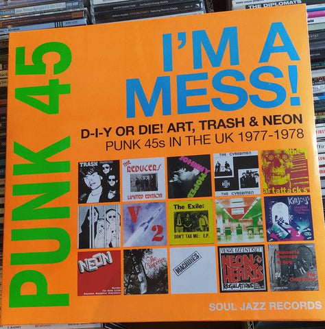 USED: Various - Punk 45: I'm A Mess! D-I-Y Or Die! Art, Trash & Neon – Punk 45s In The UK 1977-78 (2xLP, Comp, RE) - Used - Used