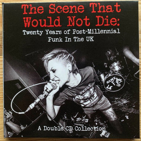 USED: Various - The Scene That Would Not Die: Twenty Years Of Post-Millennial Punk In The UK (2xCD, Comp) - Used - Used