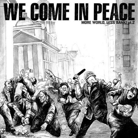 USED: Various - We Come In Peace (More World, Less Bank! Pt.2) (7") - Used - Used