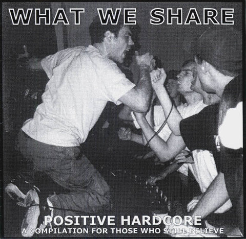USED: Various - What We Share - Positive Hardcore (7", Comp) - Used - Used