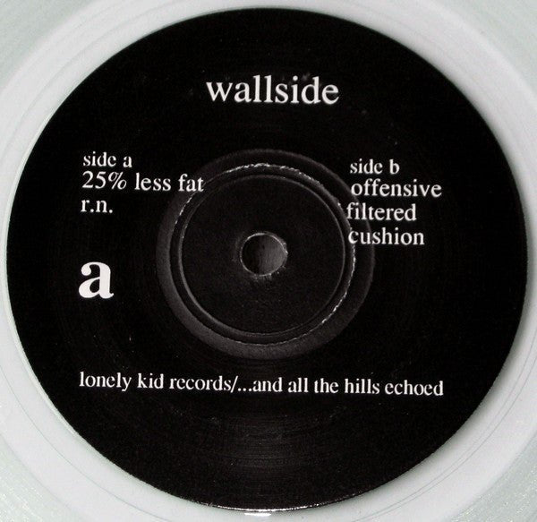 USED: Wallside - Wallside (7", Cle) - Lonely Kid Records, ...And All The Hills Echoed