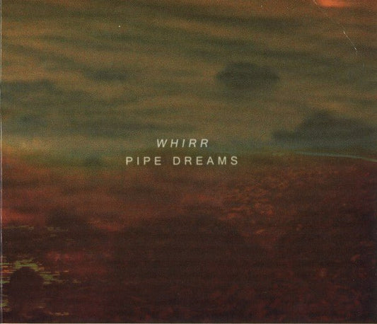 USED: Whirr - Pipe Dreams (CD, Album) - Used - Used