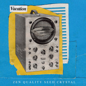Vacation - Zen Quality Seed Crystal 12" - Vinyl - Salinas