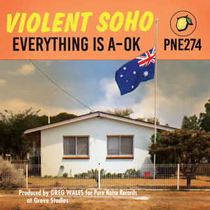 Violent Soho - Everything Is A-OK LP - Vinyl - Pure Noise