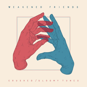 Weakened Friends - Crushed / Gloomy Tunes LP - Vinyl - Counter Intuitive