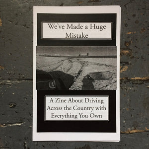 We've Made a Huge Mistake - Zine - Antiquated Future