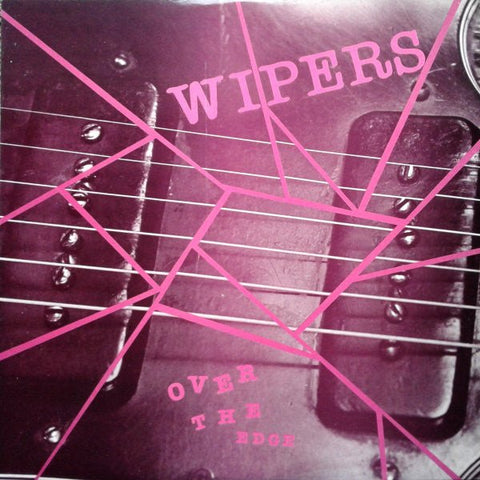 Wipers - Over The Edge LP - Vinyl - Jackpot