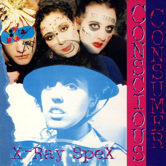 X-Ray Spex - Conscious Consumer LP - Vinyl - Do Yourself In