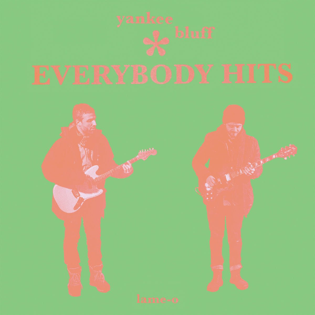 Yankee Bluff - Everybody Hits LP - Vinyl - Lame-O