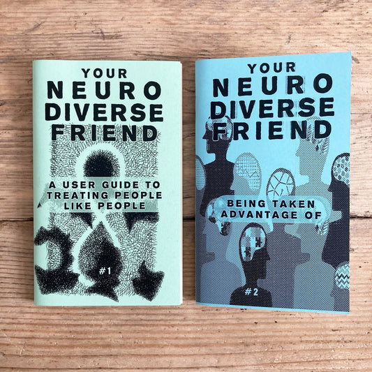 Your Neurodiverse Friend - Zine - Microcosm