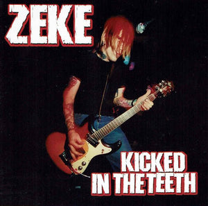 Zeke - Kicked In The Teeth LP - Vinyl - La Agonia De Vivir
