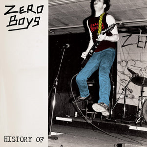 Zero Boys - History Of.. LP - Vinyl - Secretly Canadian